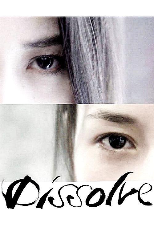 Dissolve poster