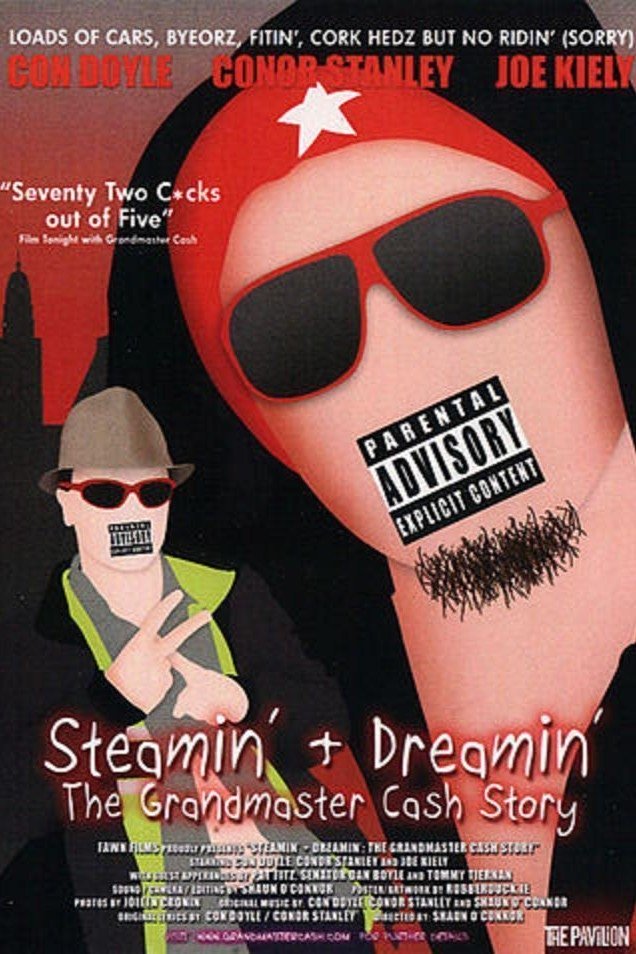 Steamin' + Dreamin': The Grandmaster Cash Story poster