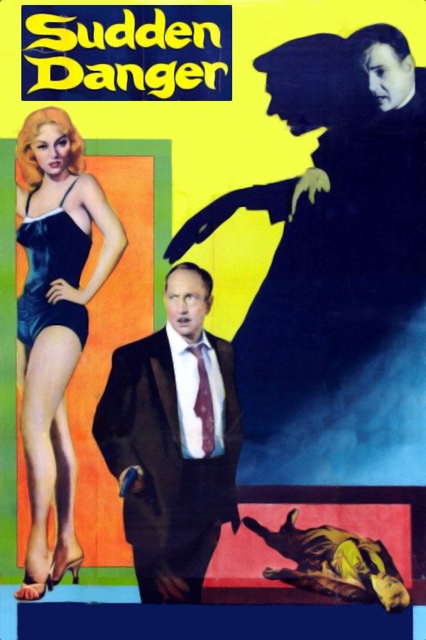 Sudden Danger poster